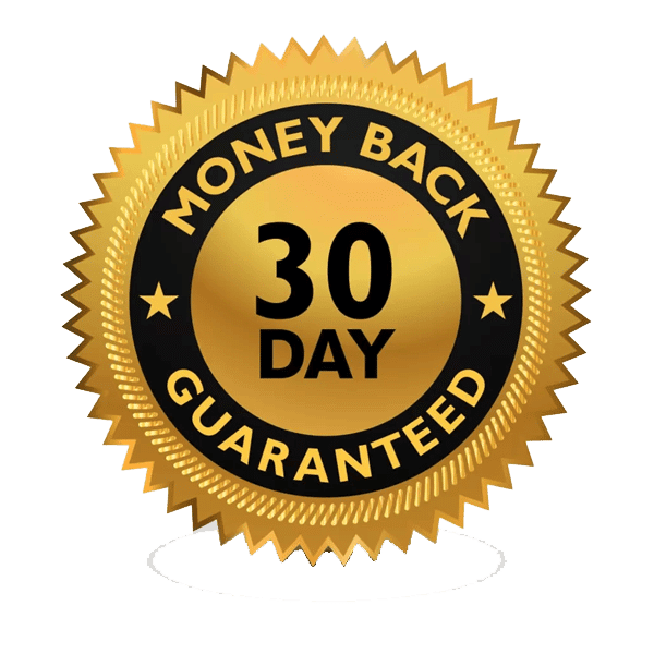 Money Back 30 Days Guarantee