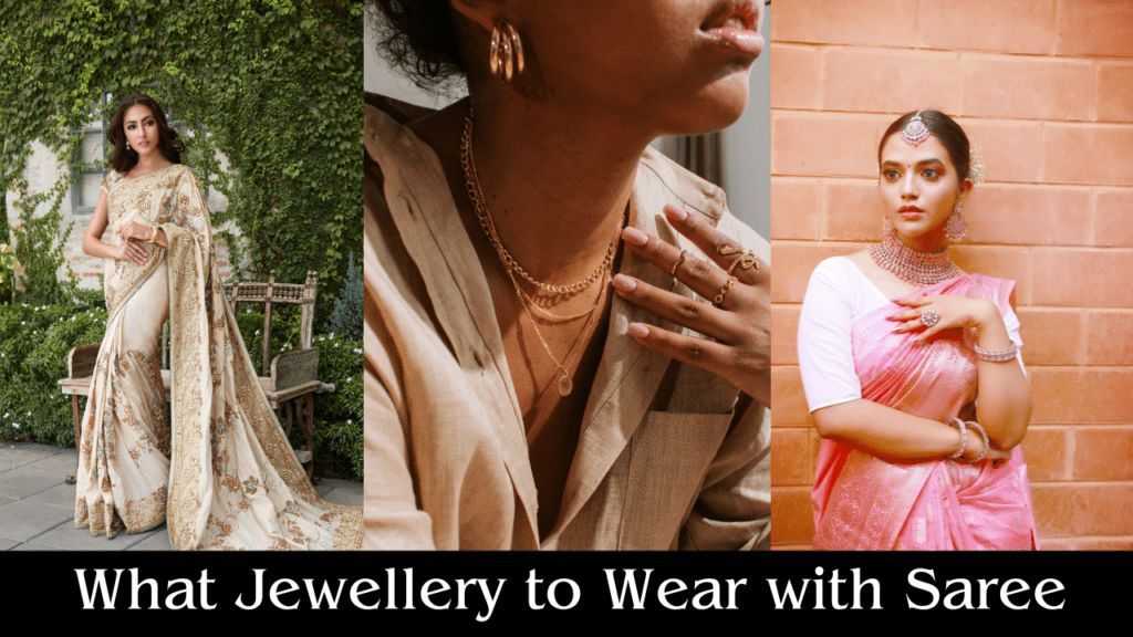 What Jewellery to Wear with Saree
