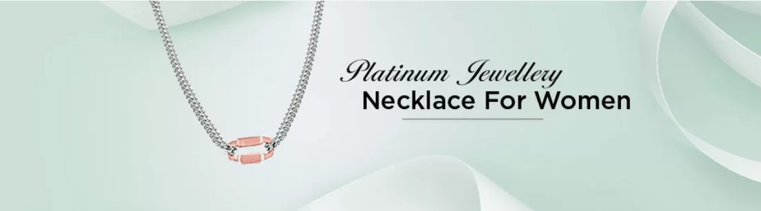 Platinum Necklace for Women